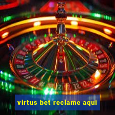 virtus bet reclame aqui